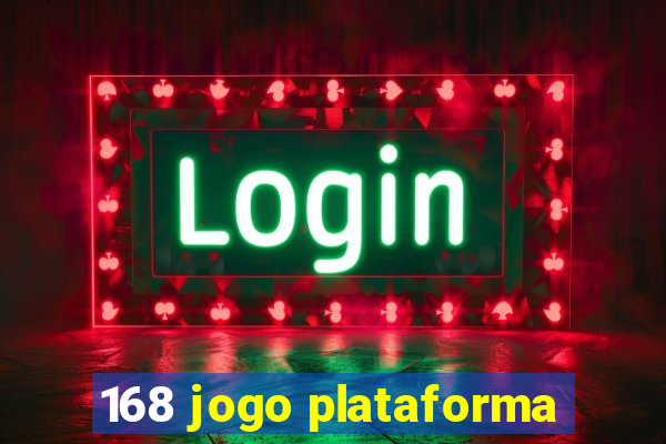 168 jogo plataforma