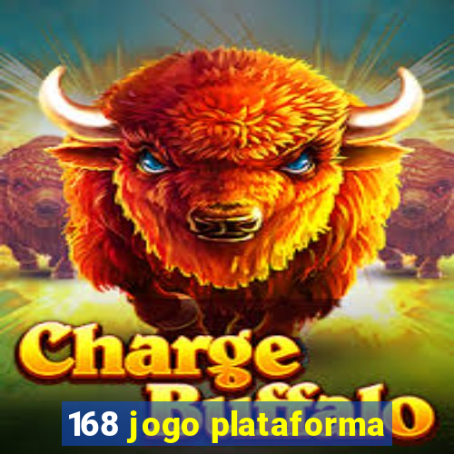 168 jogo plataforma