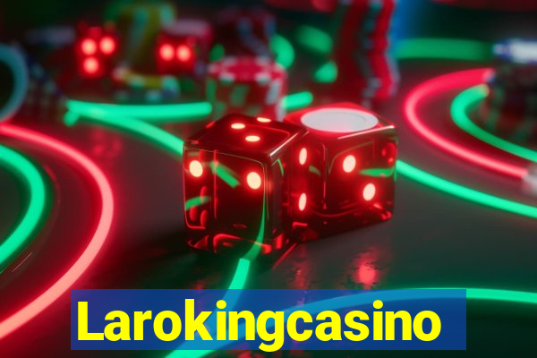 Larokingcasino