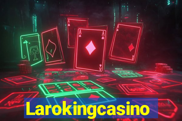 Larokingcasino