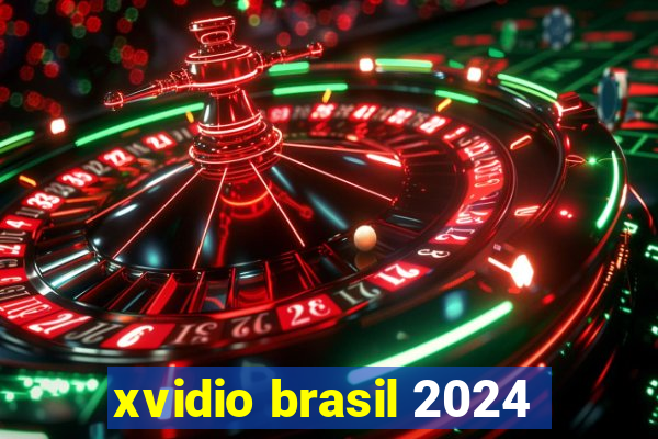 xvidio brasil 2024