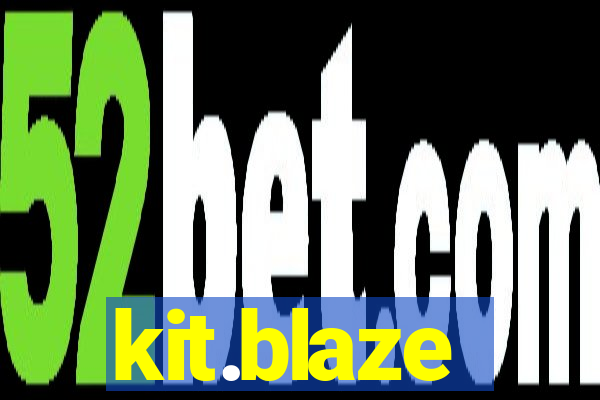 kit.blaze