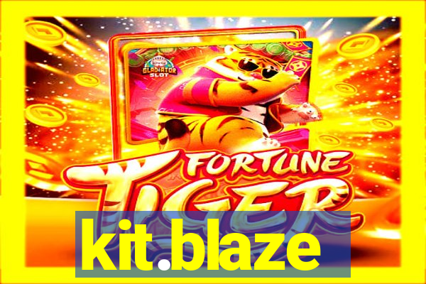 kit.blaze