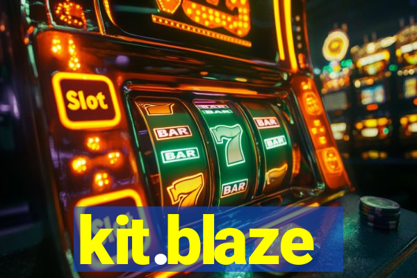 kit.blaze