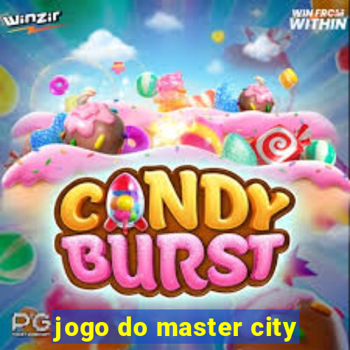 jogo do master city