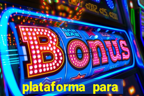 plataforma para ganhar dinheiro sem depositar