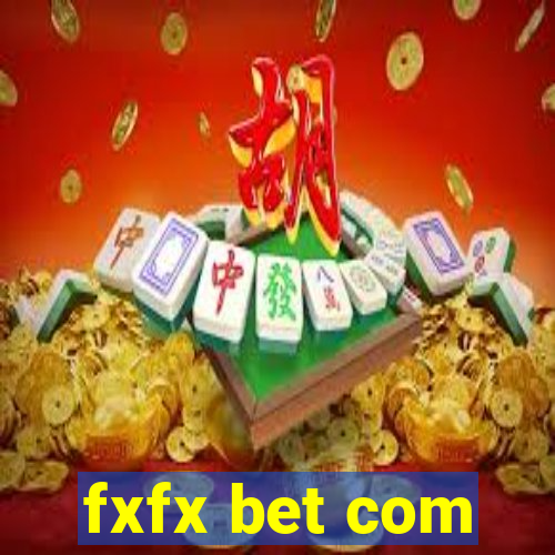 fxfx bet com