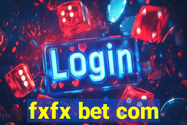 fxfx bet com