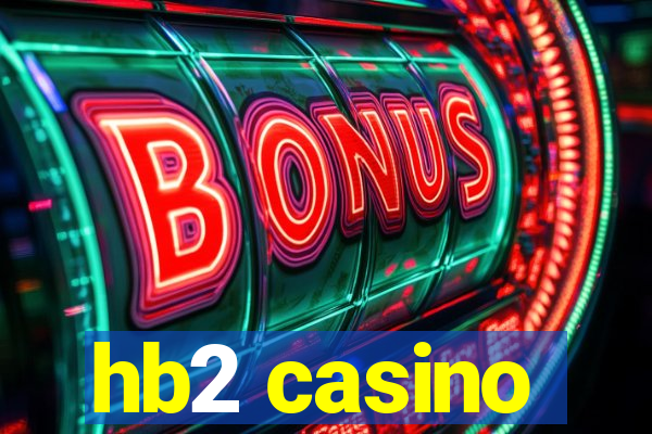 hb2 casino