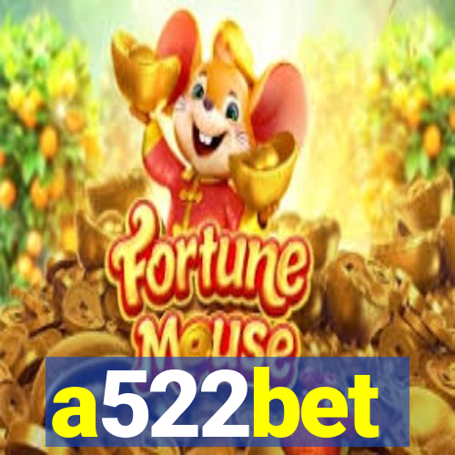 a522bet