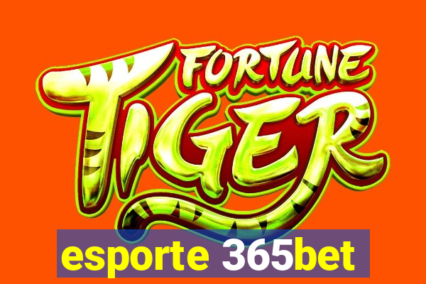 esporte 365bet