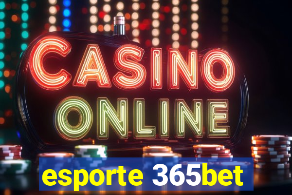 esporte 365bet