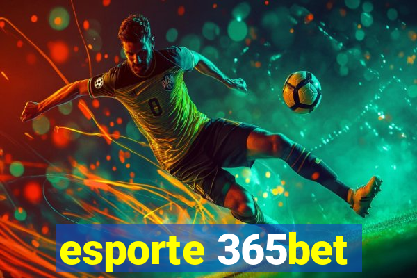 esporte 365bet