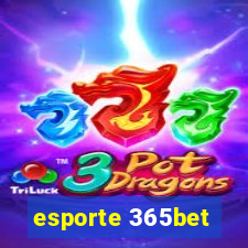 esporte 365bet