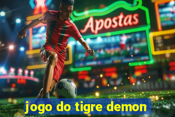 jogo do tigre demon