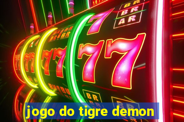 jogo do tigre demon