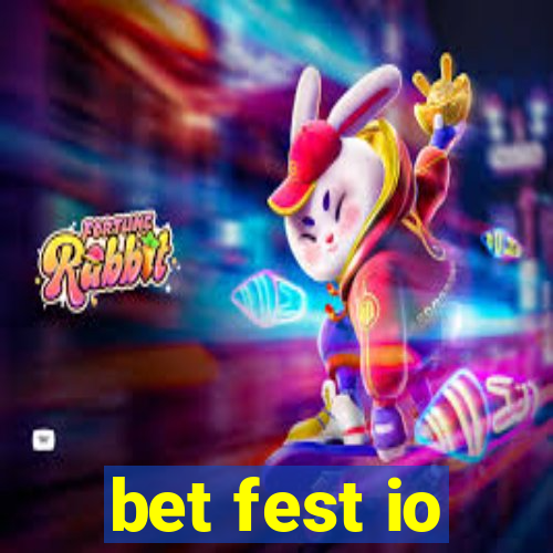 bet fest io