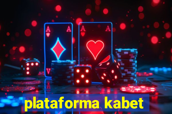 plataforma kabet