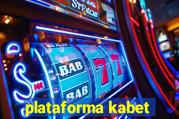 plataforma kabet