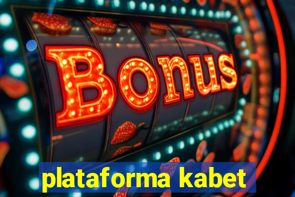 plataforma kabet