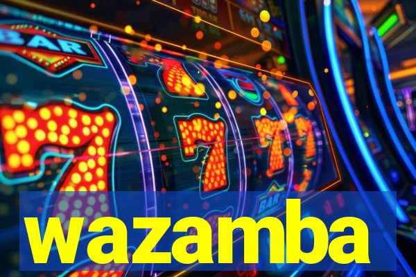 wazamba