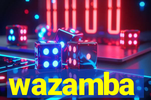 wazamba