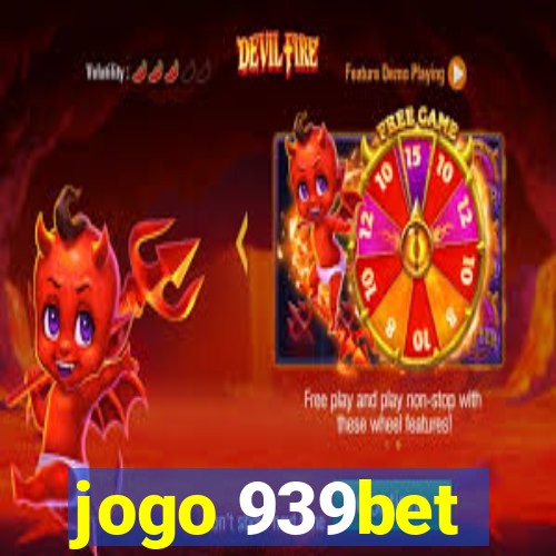 jogo 939bet