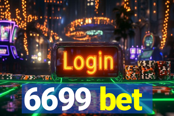 6699 bet