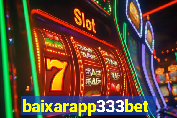 baixarapp333bet