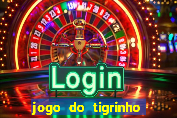 jogo do tigrinho pagando bem