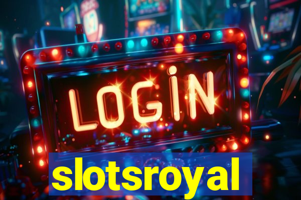 slotsroyal