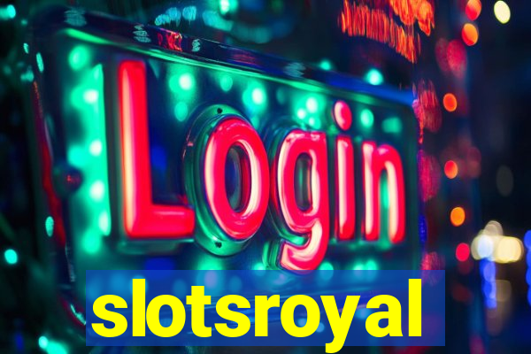 slotsroyal