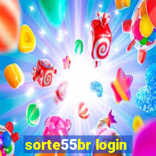 sorte55br login