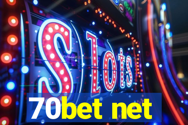 70bet net