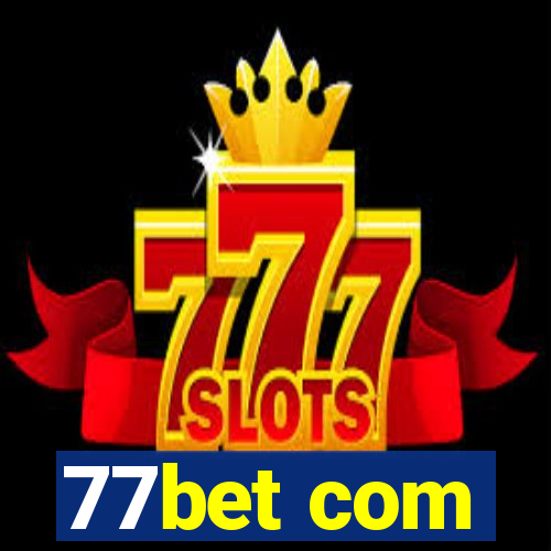 77bet com