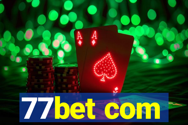 77bet com