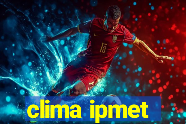 clima ipmet