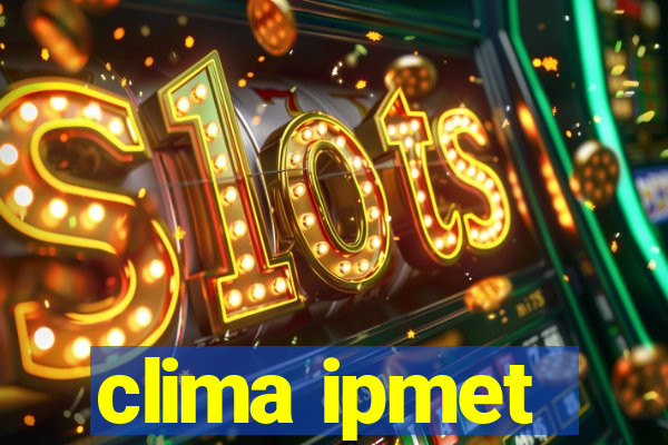 clima ipmet