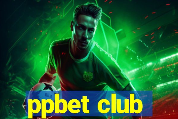 ppbet club