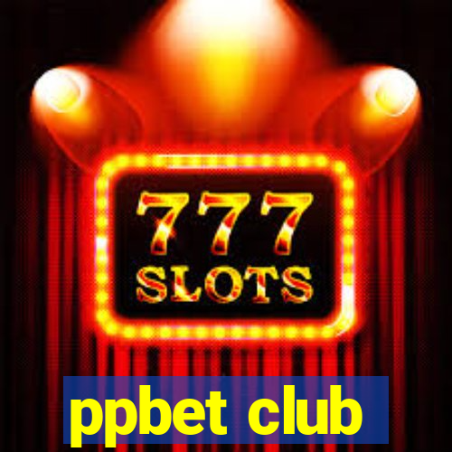 ppbet club