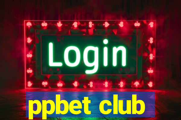 ppbet club