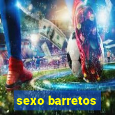 sexo barretos