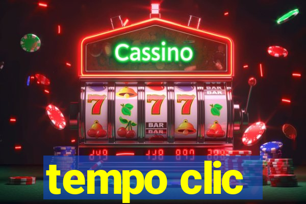 tempo clic