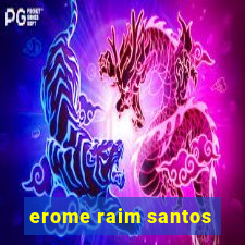 erome raim santos