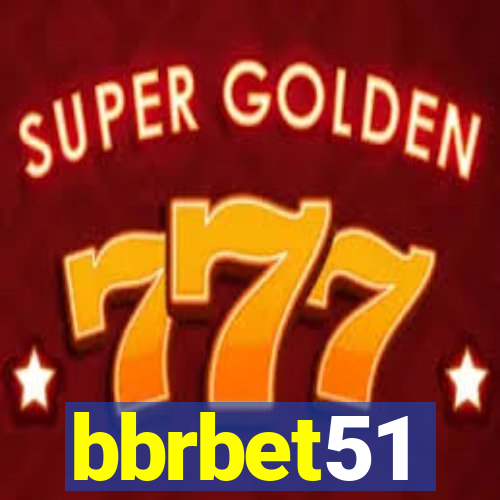 bbrbet51