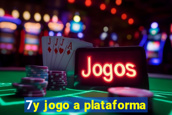 7y jogo a plataforma