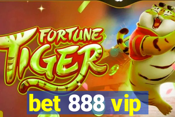 bet 888 vip