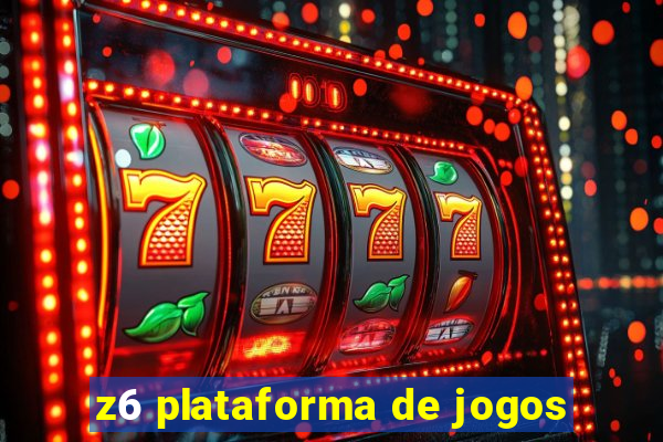 z6 plataforma de jogos