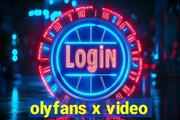 olyfans x video