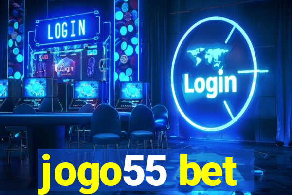 jogo55 bet